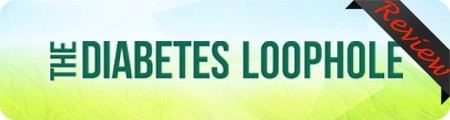 The Diabetes Loophole Review