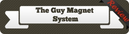 The Guy Magnet System Review